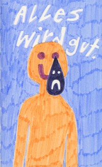 Alles wird gut - Filzstift auf Papier, 205 x 125 mm