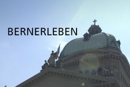 Bundeshaus mit Text "Bernerleben"